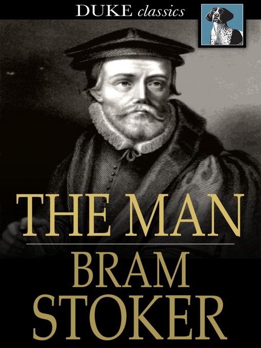 Title details for The Man by Bram Stoker - Available